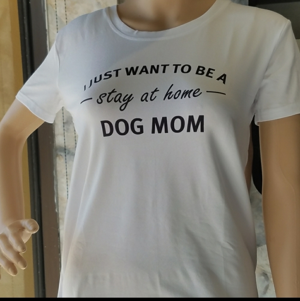 - Fun Graphic Just want to be a Stay at home dog mom - Picture 3 of 5